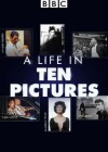 Life in Ten Pictures (A)